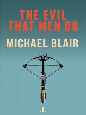 cover image of The Evil That Men Do